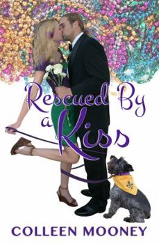 Paperback Rescued by a Kiss: The New Orleans Go Cup Chronicles Series Book