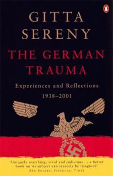 Paperback German Trauma: Experiences And Reflections 1938 To 2001 Book
