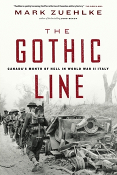 Paperback The Gothic Line: Canada's Month of Hell in World War II Italy Book