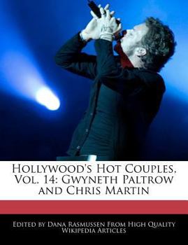 Paperback Hollywood's Hot Couples, Vol. 14: Gwyneth Paltrow and Chris Martin Book