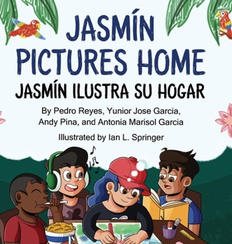 Hardcover Jasmín Pictures Home / Jasmín ilustra su hogar [Spanish] Book