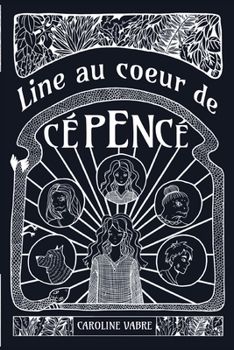 Paperback Line au coeur de Cépencé [French] Book