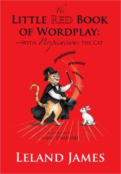 Paperback The Little Red Book of Wordplay: -with Perspicacious the Cat Book