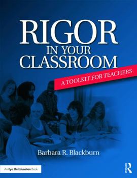 Paperback Rigor in Your Classroom: A Toolkit for Teachers Book