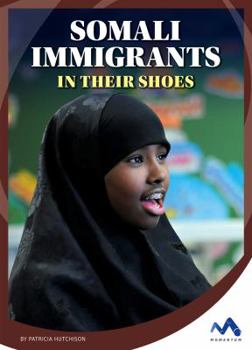 Library Binding Somali Immigrants: In Their Shoes Book