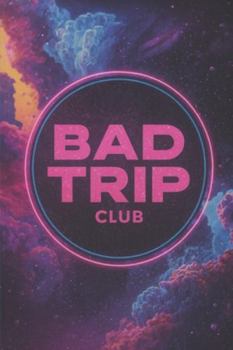 Paperback Bad Trip Club [Portuguese] Book