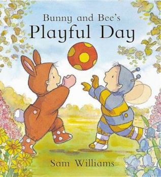 Hardcover Playful Day (Bunny & Bee) Book