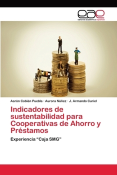 Indicadores de sustentabilidad para Cooperativas de Ahorro y Pr�stamos