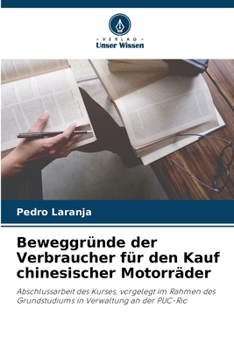 Paperback Beweggründe der Verbraucher für den Kauf chinesischer Motorräder [German] Book