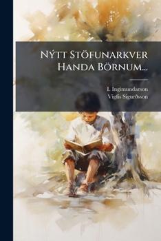 Paperback Nýtt Stöfunarkver Handa Börnum... [Icelandic] Book