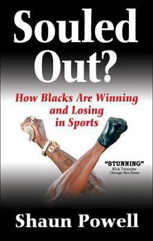 Hardcover Souled Out? How Blacks Are Winning and Losing in Sports Book