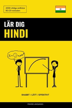 Paperback Lär dig Hindi - Snabbt / Lätt / Effektivt: 2000 viktiga ordlistor [Swedish] Book