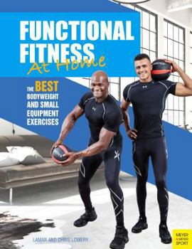 Paperback Functional Fitness at Home: 66 Bodyweight and Small Equipment Exercises Book