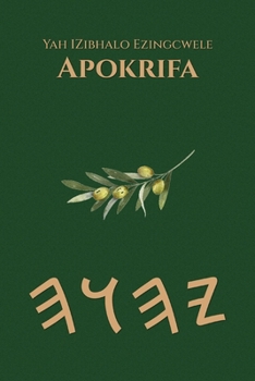 Paperback Yah IZibhalo Ezingcwele Apokrifa [Xhosa] Book