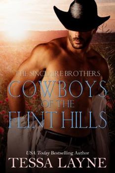 Paperback Cowboys of the Flint Hills: The Sinclaire Brothers: Volume 1-3 Boxed Set (Cowboys of the Flint Hills Vol 1-3) Book