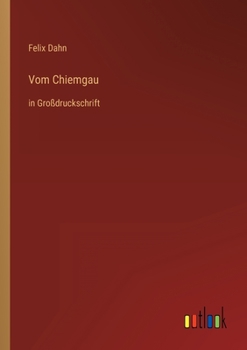 Vom Chiemgau - Book #9 of the Kleine Romane aus der Völkerwanderung