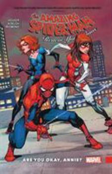 Are You Okay, Annie? - Book  of the Amazing Spider-Man: Renew Your Vows 2016 Single Issues