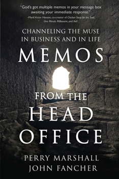 Paperback Memos from the Head Office: Channeling the Muse in Business and in Life Book