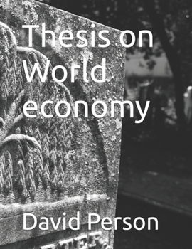 Paperback Thesis on World economy Book