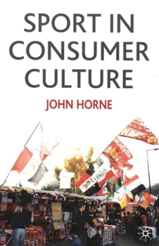 Hardcover Sport in Consumer Culture Book