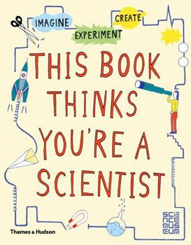 Paperback This Book Thinks You're a Scientist Book