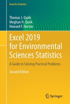 Paperback Excel 2019 for Environmental Sciences Statistics: A Guide to Solving Practical Problems Book