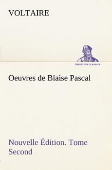 Paperback Oeuvres de Blaise Pascal Nouvelle Édition. Tome Second. [French] Book