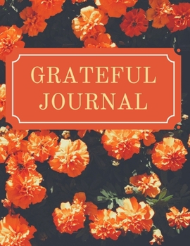 Paperback Grateful Journal: Daily positivity, gratitude notebook. Diary to write in for what you are grateful. It takes onnly 5 minutes per day. Book