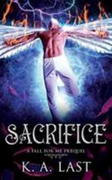 Sacrifice - Book #0.5 of the Tate Chronicles