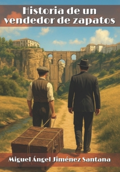 Historia de un vendedor de zapatos (Spanish Edition)
