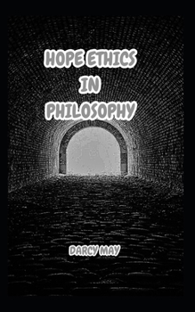 HOPE ETHICS IN PHILOSOPHY