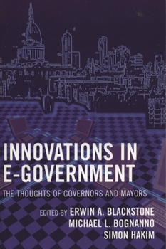 Paperback Innovations in E-Government: The Thoughts of Governors and Mayors Book
