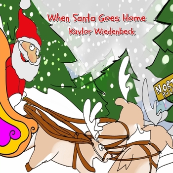 Paperback When Santa Goes Home Book