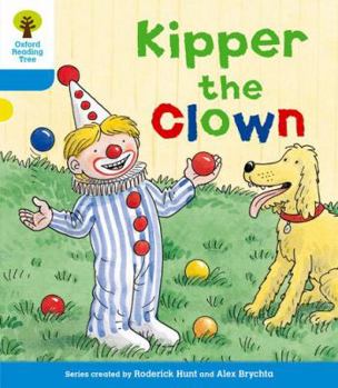 Paperback Oxford Reading Tree: Level 3: More Stories A: Kipper the Clown Book