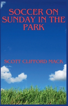 Paperback Soccer On Sunday In The Park Book