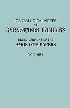 Paperback Genealogical Notes of Barnstable Families. Volume I [Massachusetts] Book