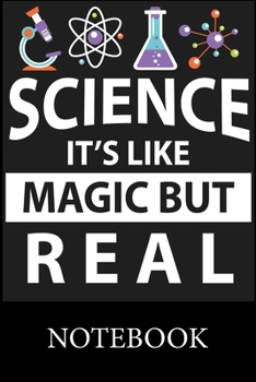 Paperback Science it's like Magic but real Notebook: Blank and Lined Paper to Write In for Notes, To Do Lists, Drawing, Meeting Note, Goal Setting, Christmas Ha Book