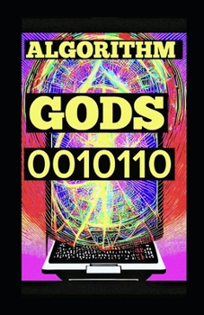 Paperback Algorithm Gods 0010110 Book
