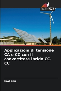 Paperback Applicazioni di tensione CA e CC con il convertitore ibrido CC-CC [Italian] Book