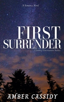 First Surrender (Chance Encounters)