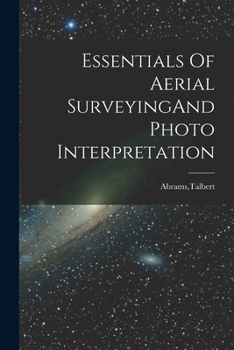 Paperback Essentials Of Aerial SurveyingAnd Photo Interpretation Book