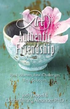 Paperback The Art of Authentic Friendship Book