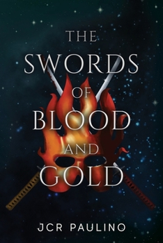 Paperback The Swords of Blood and Gold Book