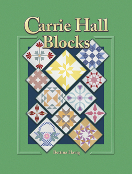 Hardcover Carrie Hall Blocks Book