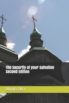 Paperback The Security of your Salvation Second Edition Book