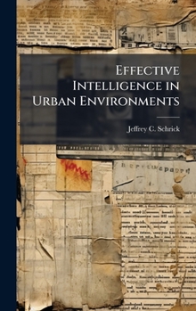 Hardcover Effective Intelligence in Urban Environments Book