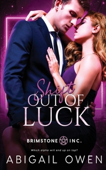 Shift Out of Luck - Book #2 of the Brimstone Inc.