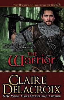 The warrior - Book #3 of the Rogues of Ravensmuir