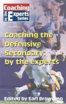 Paperback Coaching the Defensive Secondary: By the Experts Book