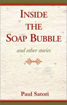 Hardcover Inside the Soap Bubble: And Other Stories Book